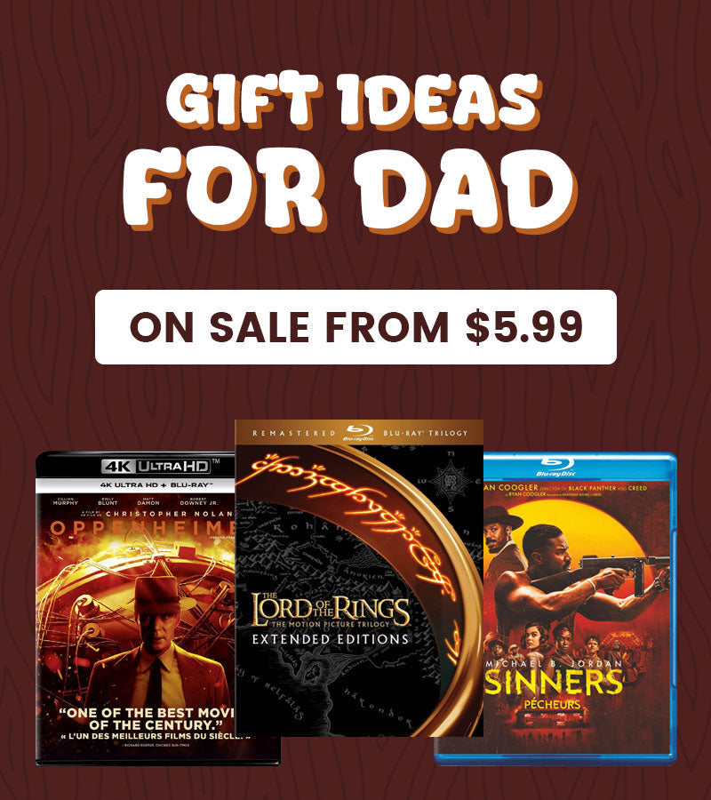 Gift Ideas for Dad - DVD, Blu-ray, 4K Ultra HD on sale from as low as $5.99 for Father's Day at Cinema 1