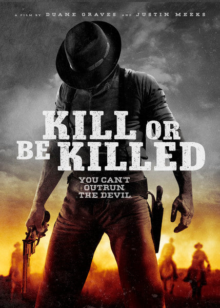 Kill or Be Killed (DVD)