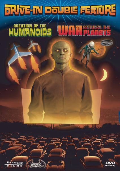 Drive-In Movie Dobule Feature: Creation of the Humanoids & War Between the Planets (DVD)