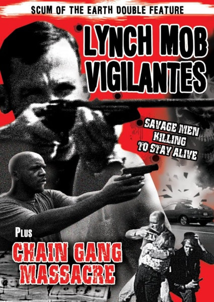 Lynch Mob Vigilantes / Chain Gang Massacre (Scum of the Earth Double Feature) (DVD)