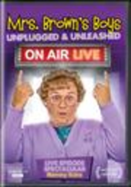 Mrs. Browns Boys Live: Unplugged and Unleashed on Air Live (DVD)