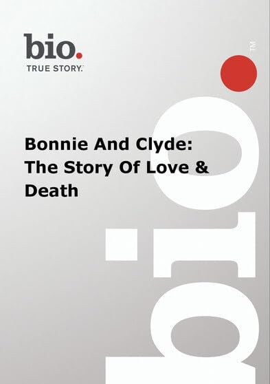 Biography:Bonnie and Clyde (DVD)