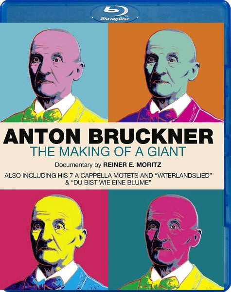 Anton Bruckner: The Making of A Giant (Blu-ray)