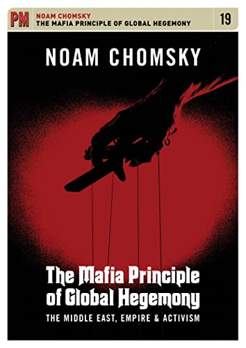 Noam Chomsky: Mafia Principle of Global Hegemony (DVD)