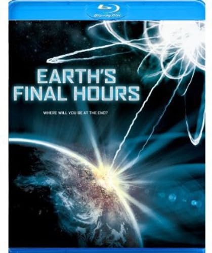 Earths Final Hours (Blu-ray)