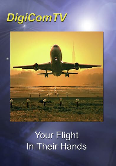 Your Flight in Their Hands (DVD)