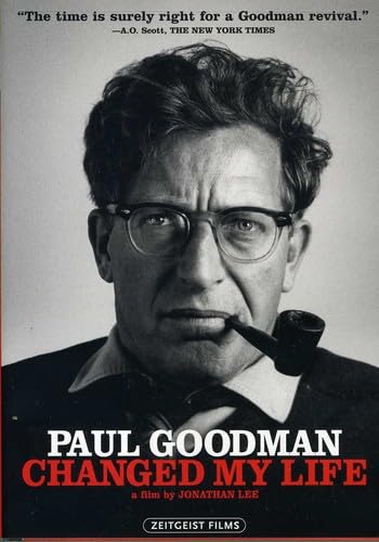 Paul Goodman Changed My Life (DVD)