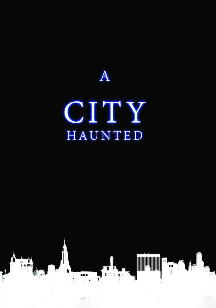 A City Haunted (DVD)