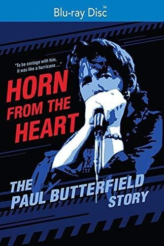 Horn from the Heart: The Paul Butterfield Story (Blu-ray)
