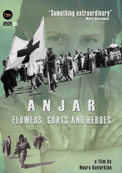 Anjar: Flowers, Goats and Heroes (DVD)