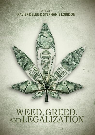 Weed, Greed & Legalization (DVD)