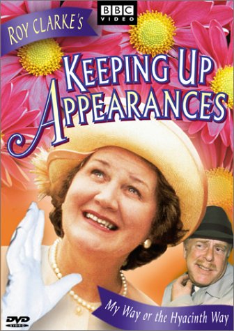 Keeping Up Appearances: My Way or the Hyacinth Way (DVD)