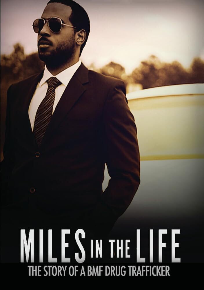 Miles in the Life: The Story of A Bmf Drug Trafficker (DVD)