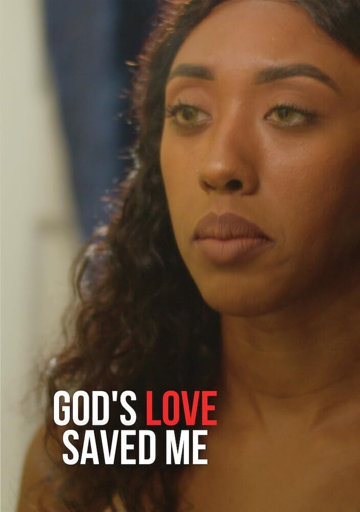 God's Love Saved Me (DVD)
