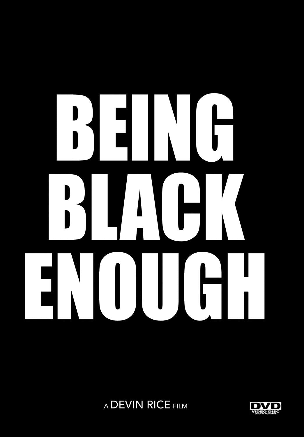 Being Black Enough or (DVD)