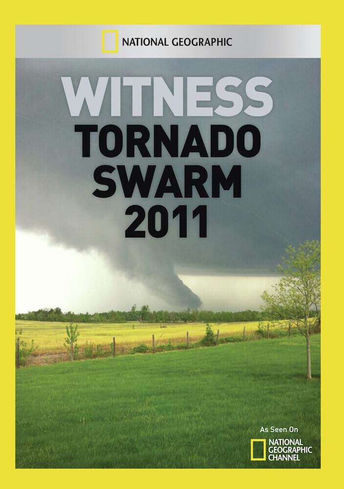 Witness: Tornado Swarm 2011 (DVD)