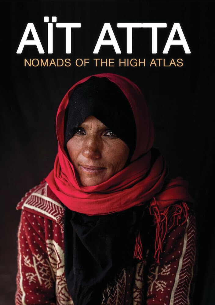 Ait Atta: Nomads of the High Atlas (Morocco) - Educational Version (DVD)