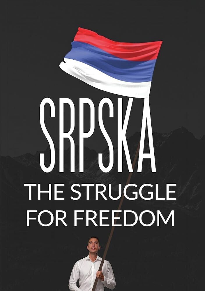Srpska: The Struggle for Freedom (DVD)