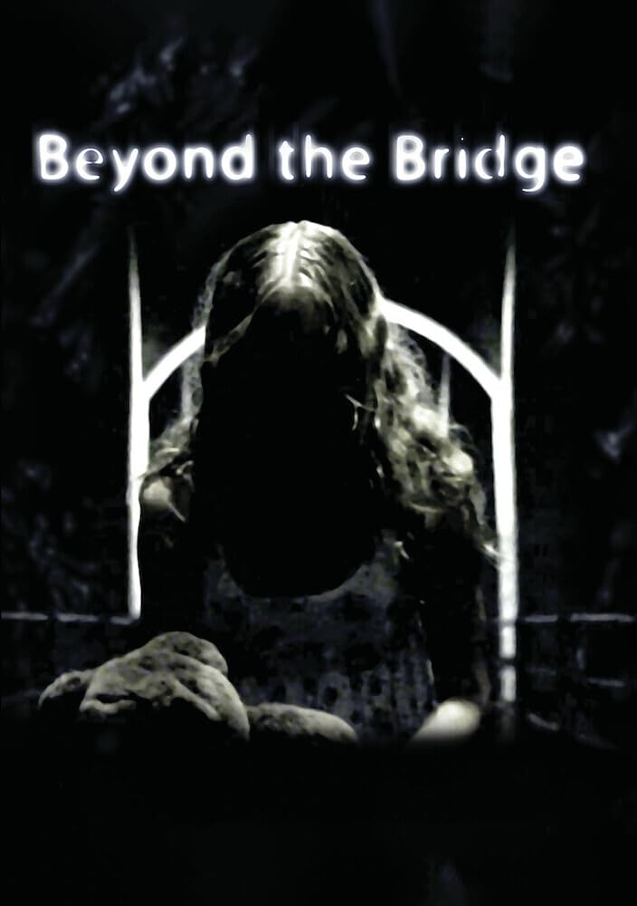 Beyond the Bridge (DVD)