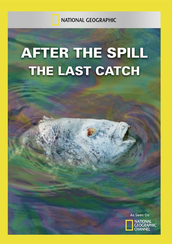 After the Spill: The Last Catch (DVD)