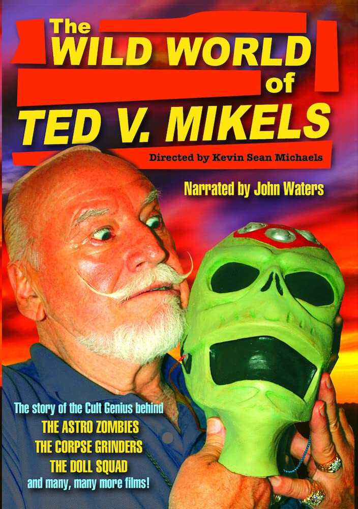 Wild World of Ted V. Mikels (DVD)