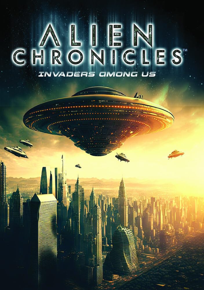 Alien Chronicles Invaders Among Us (DVD)