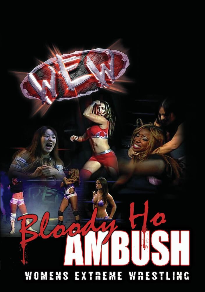 Women's Extreme Wrestling: Bloody Ho Ambush (DVD)