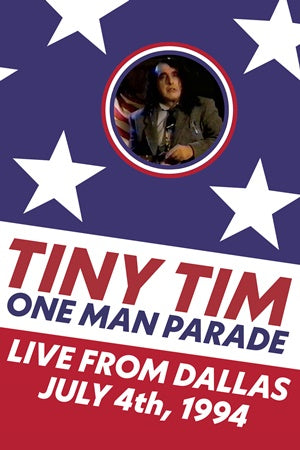 Tiny Tim One Man Parade: Live from Dallas July 4th, 1994 (DVD)