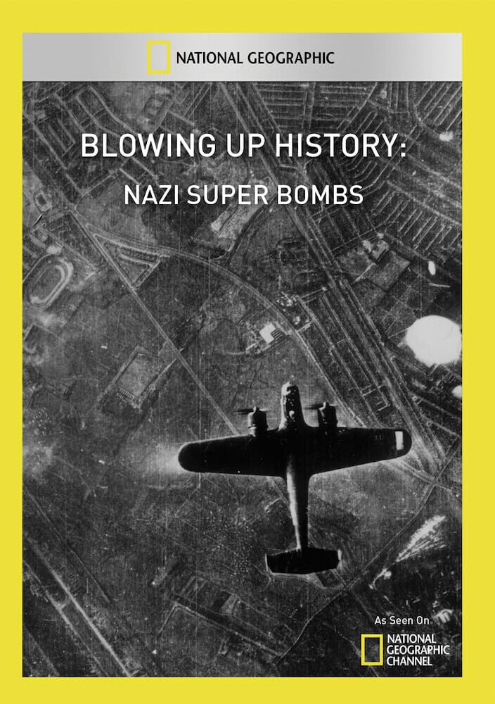 Blowing up History: Nazi Super Bombs (DVD)
