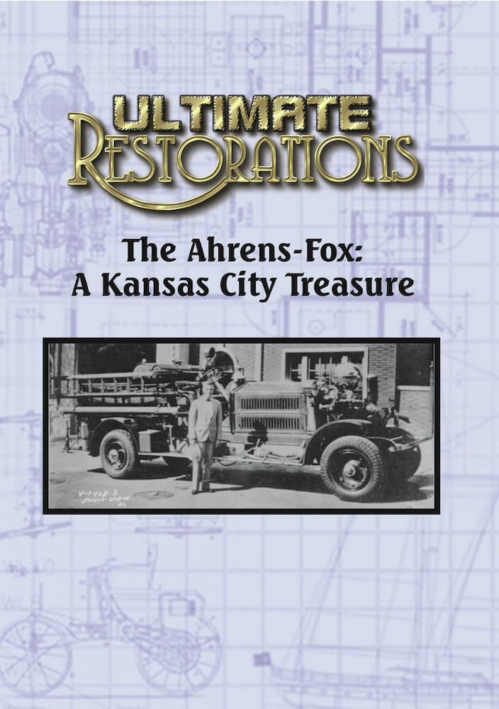 Ultimate Restorations: Ahrens-Fox -Kansas City (DVD)