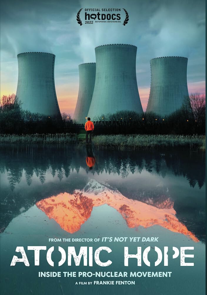 Atomic Hope Inside the Pro-Nuclear Movement (Edu Version) (DVD)
