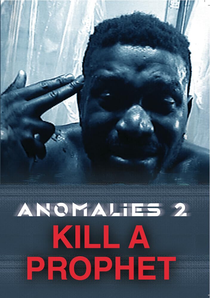Anomalies 2: Kill A Prophet (DVD)