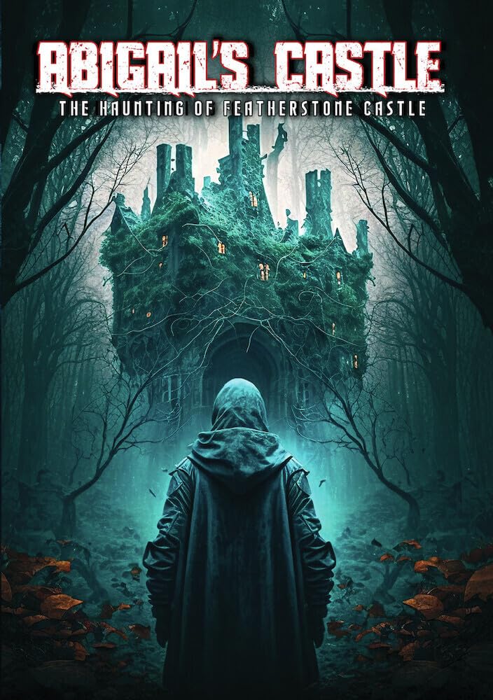 Abigail's Castle: The Haunting of Featherstone Castle (DVD)