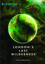 London'S Last Wilderness (DVD)