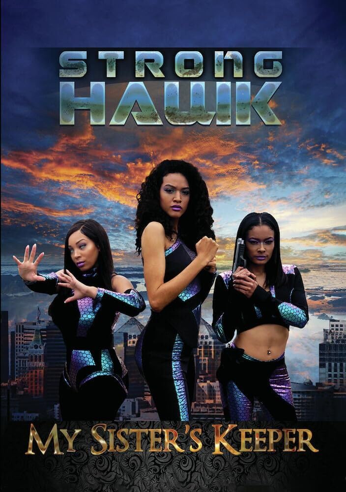 Strong Hawk: My Sister's Keeper (DVD)