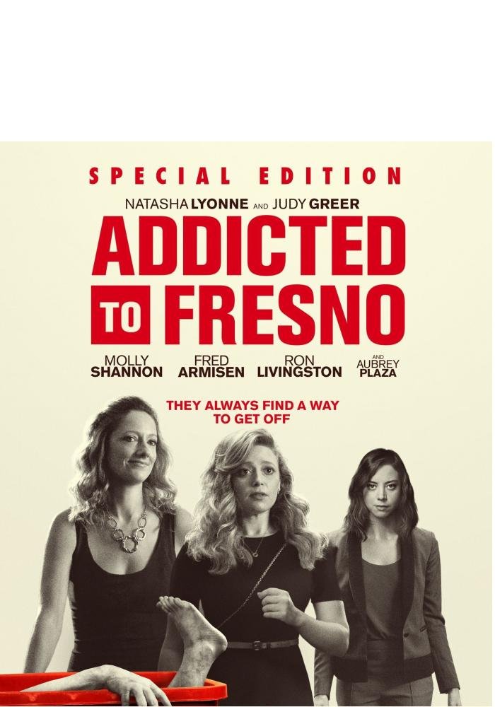 Addicted to Fresno (Blu-ray)