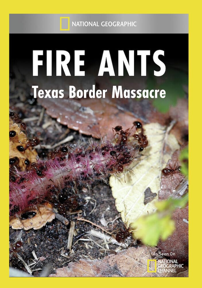 Fire Ants - Texas Border Mas (DVD)