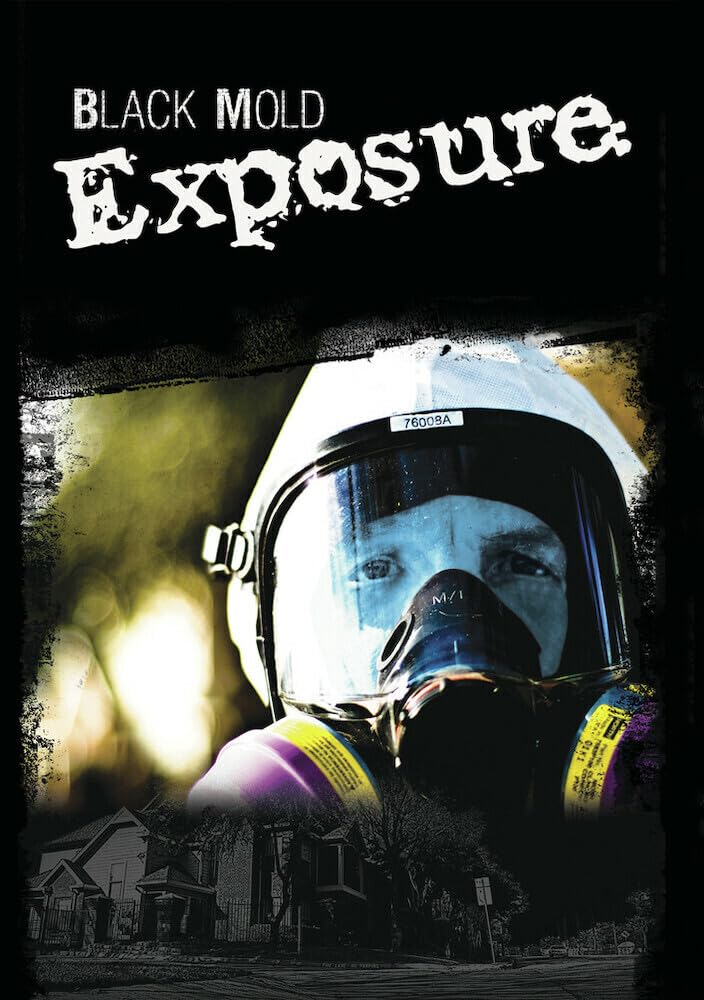 Black Mold Exposure (DVD)
