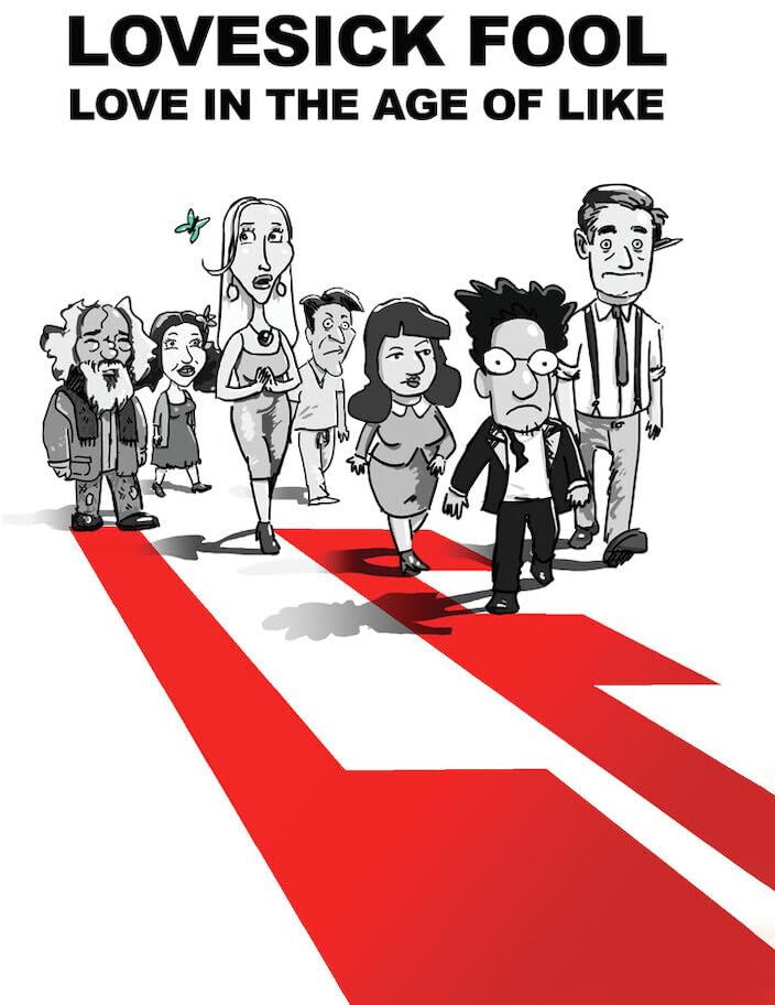 Lovesick Fool: Love in the Age of Like (DVD)