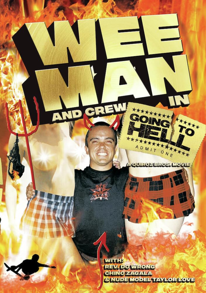 Wee Man and Crew in Going to Hell (DVD)