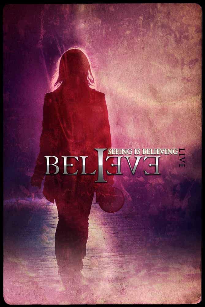 Believe: Seeing Is Believing (DVD)