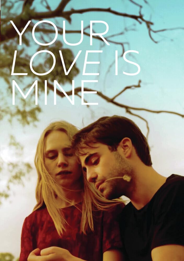 Your Love Is Mine (DVD)
