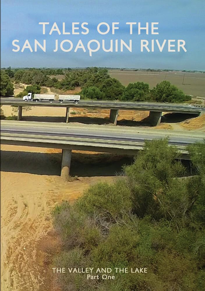 Tales of the San Joaquin River (DVD)