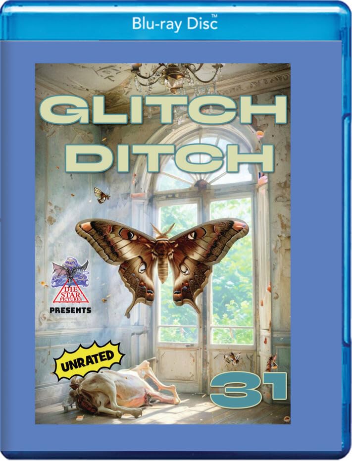 Glitch Ditch 31 (Blu-ray)