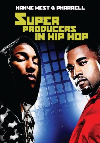 Kanye West & Pharrell: Superproducers in Hip Hop: Kanye We (DVD)