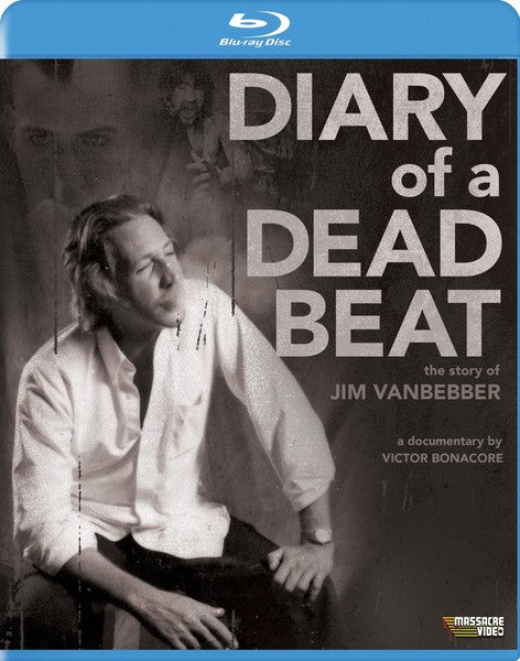 Diary of A Deadbeat: The Story of Jim Vanbebber (Blu-ray)