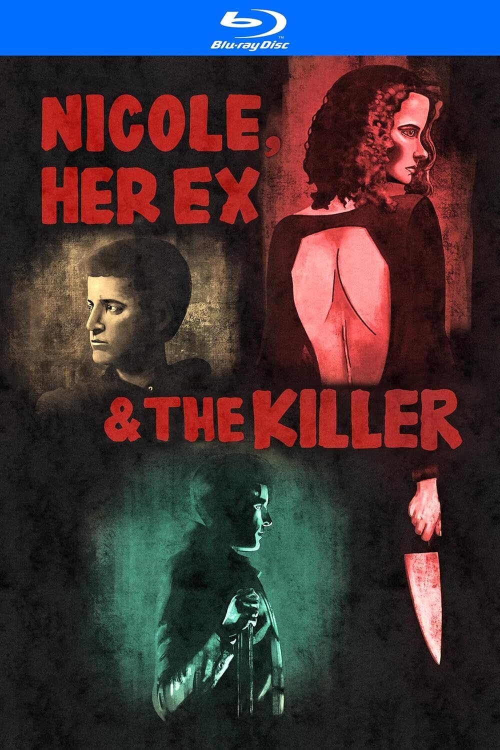 Nicole, Her Ex & the Killer (Blu-ray)
