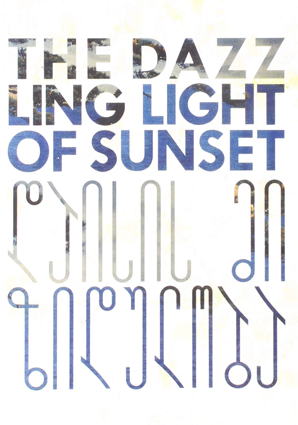 The Dazzling Light of Sunset (DVD)