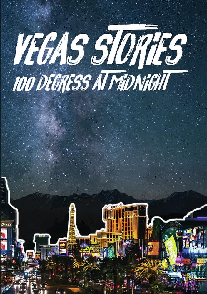 Vegas Stories: 100 Degrees at Midnight (DVD)