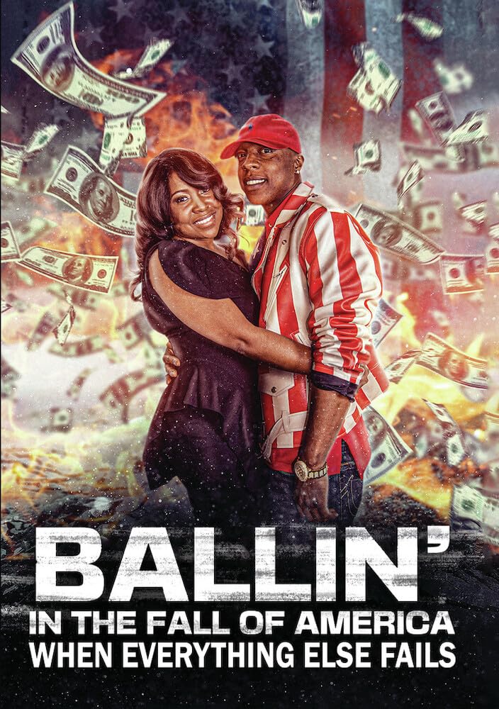 Ballin in Fall of America: When Everything Else (DVD)